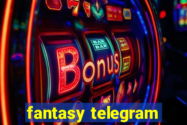 fantasy telegram