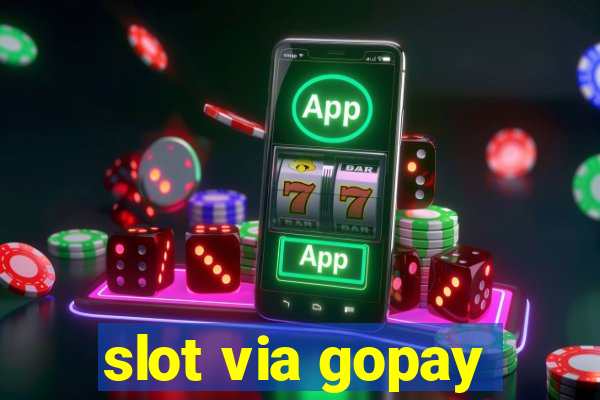 slot via gopay