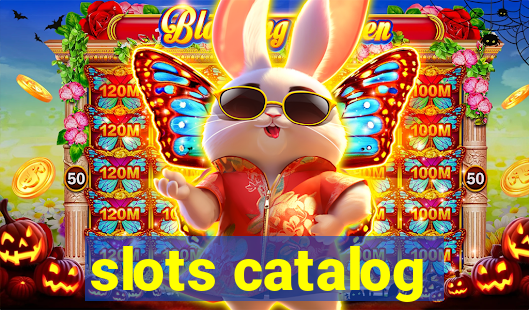 slots catalog