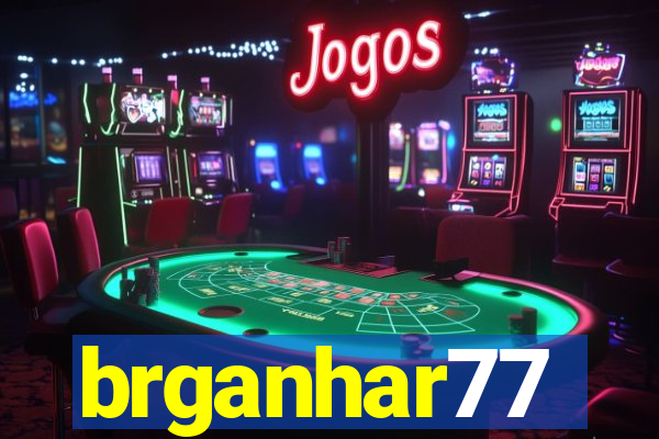 brganhar77