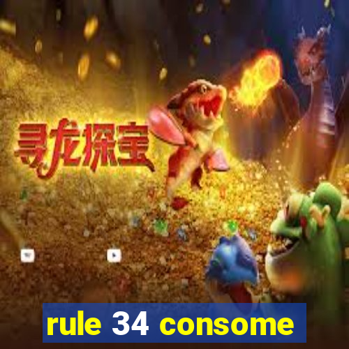 rule 34 consome