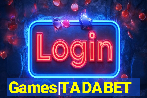 Games|TADABET