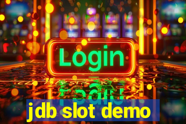 jdb slot demo