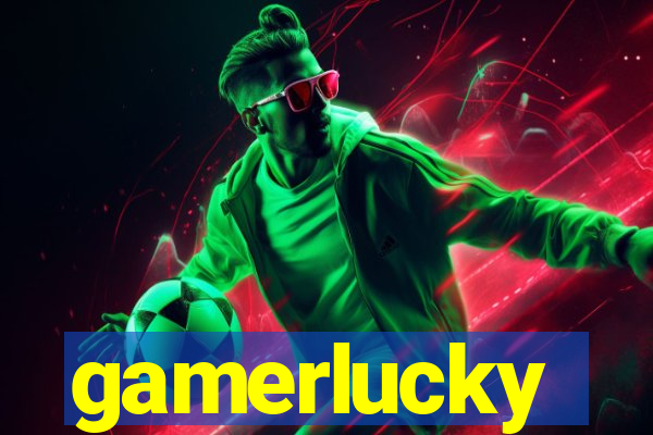 gamerlucky