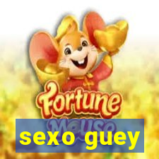 sexo guey