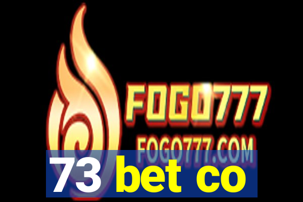 73 bet co