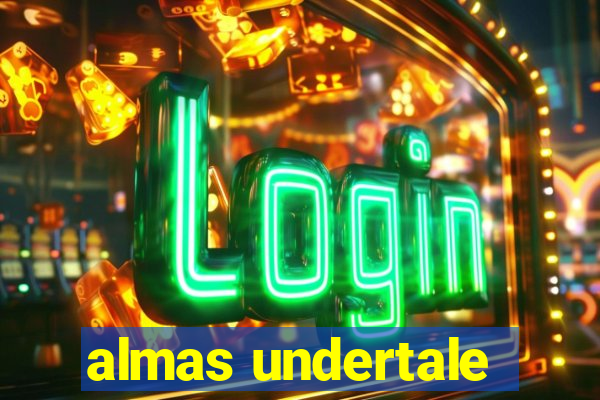 almas undertale