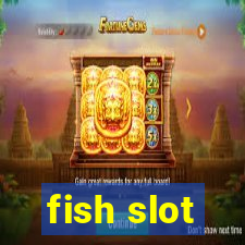 fish slot