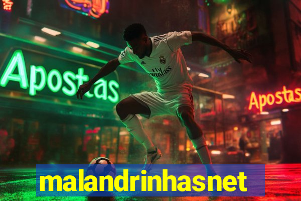 malandrinhasnet