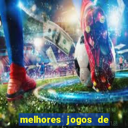 melhores jogos de apostas online