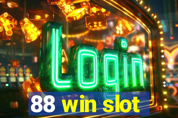 88 win slot