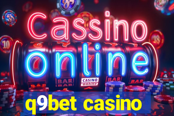 q9bet casino