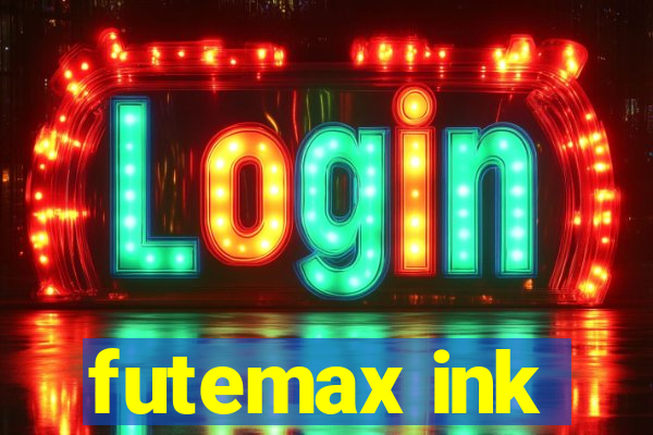 futemax ink