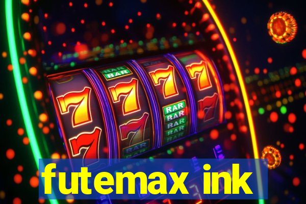 futemax ink