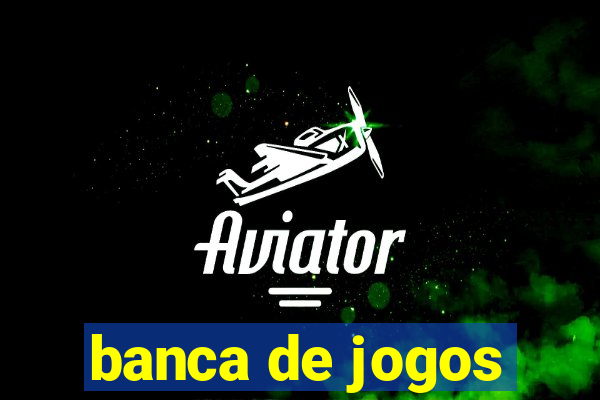 banca de jogos