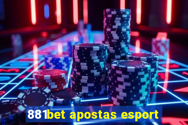 881bet apostas esport