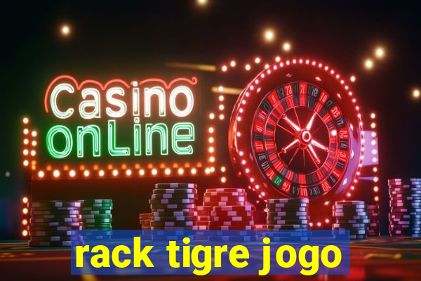 rack tigre jogo