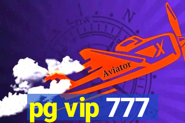 pg vip 777