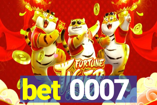 bet 0007