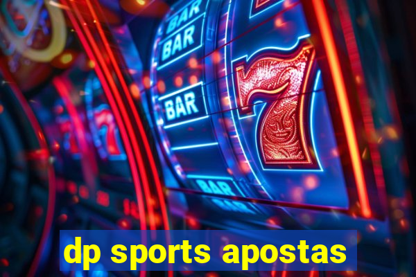 dp sports apostas