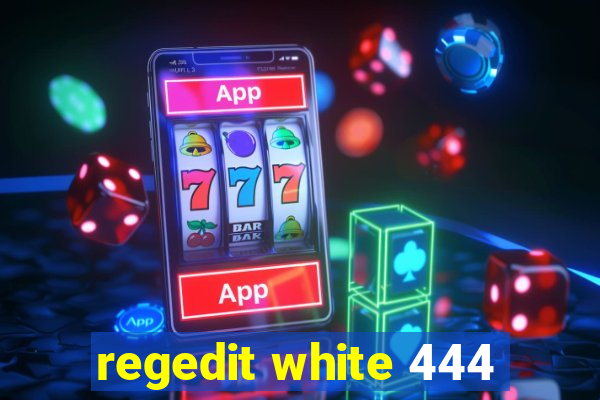 regedit white 444