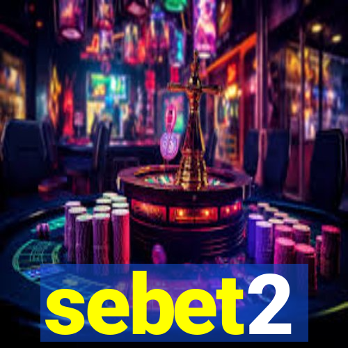 sebet2