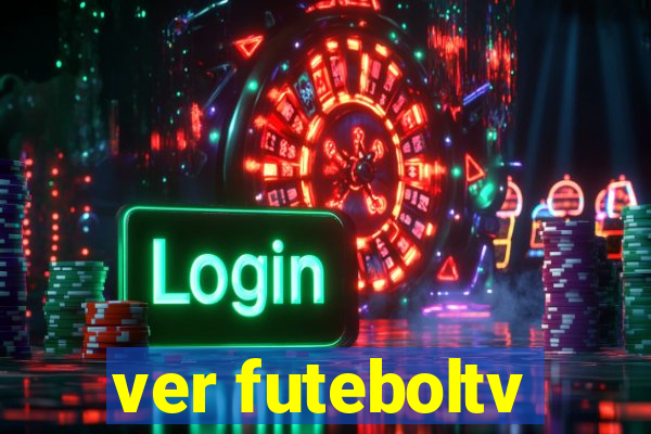 ver futeboltv