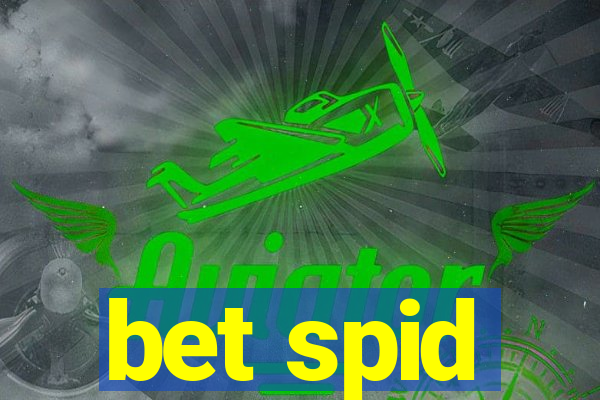 bet spid