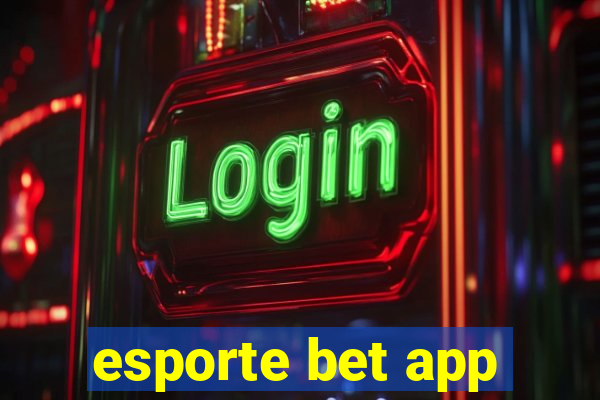 esporte bet app