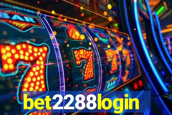 bet2288login