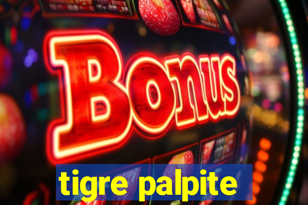 tigre palpite