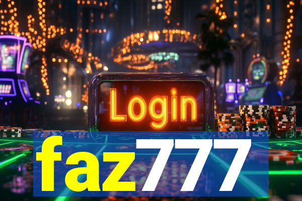 faz777