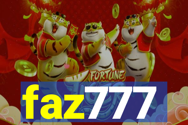 faz777