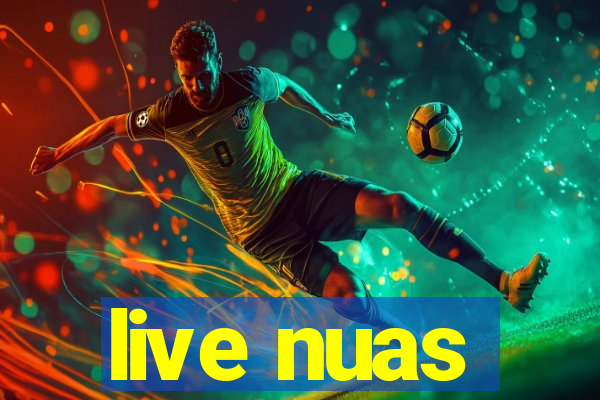 live nuas