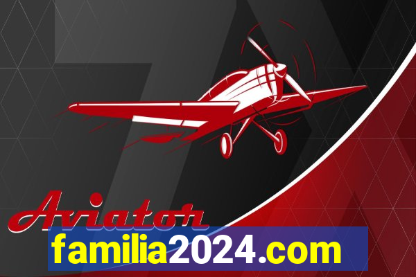 familia2024.com