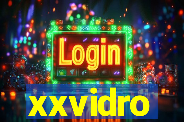 xxvidro