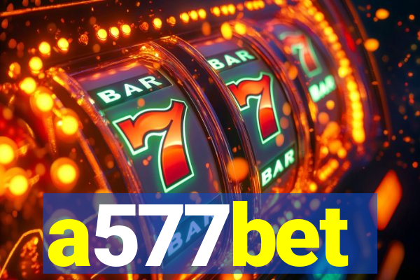 a577bet