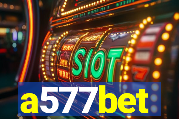 a577bet