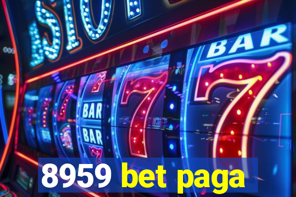 8959 bet paga