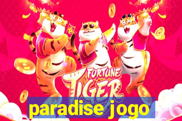 paradise jogo