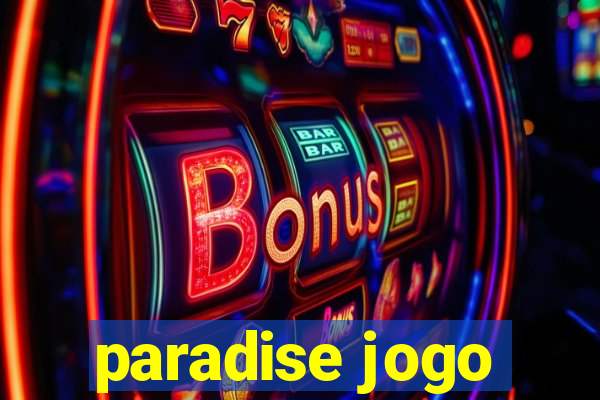 paradise jogo