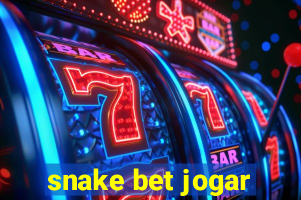 snake bet jogar