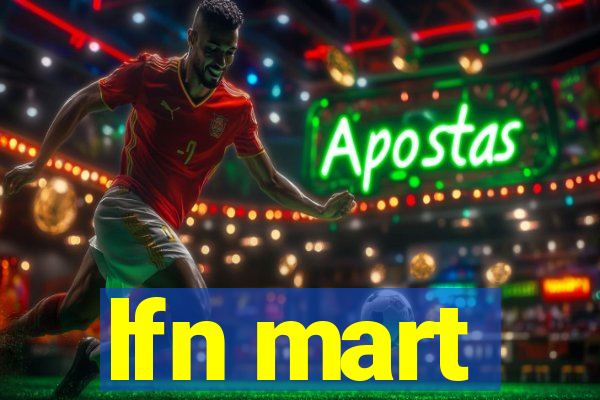 lfn mart