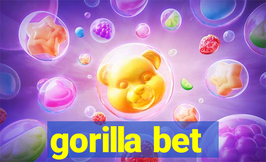 gorilla bet