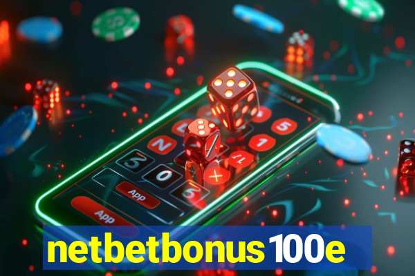 netbetbonus100e