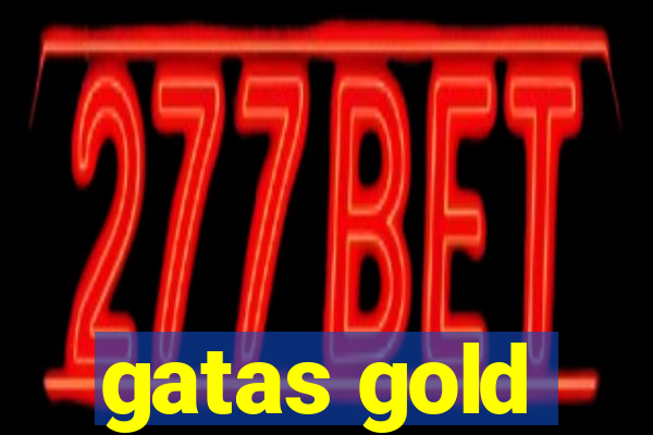 gatas gold