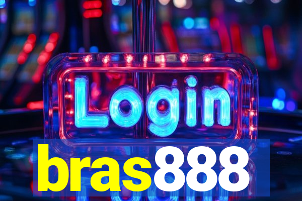 bras888