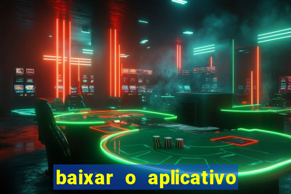 baixar o aplicativo truco vamos