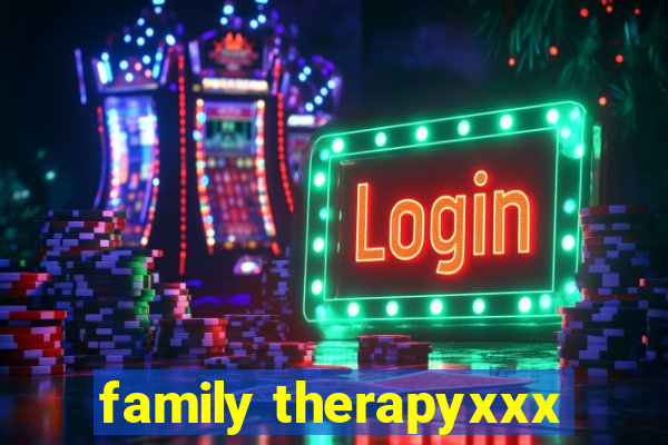 family therapyxxx