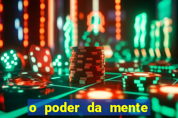 o poder da mente para ganhar na loteria